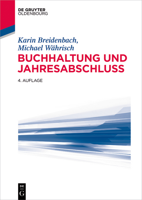 Buchhaltung und Jahresabschluss - Karin Breidenbach, Michael W&auml;hrisch