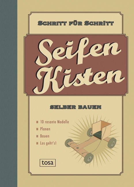 Seifenkisten selber bauen - Julian Bridgewater, Glyn Bridgewater