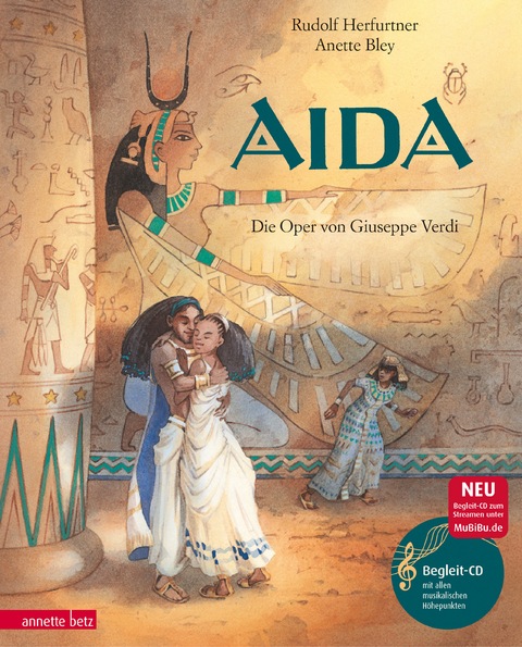 Aida (Das musikalische Bilderbuch mit CD und zum Streamen) - Rudolf Herfurtner