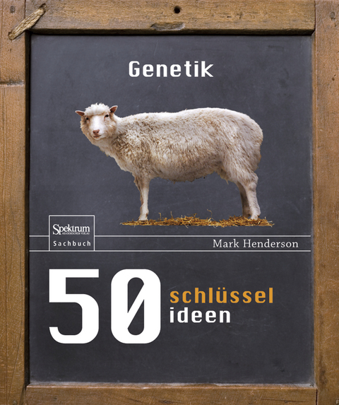 50 Schl&uuml;sselideen Genetik - Marc Henderson