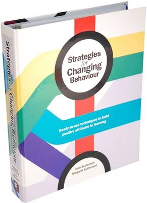 Strategies for Changing Behaviour - Colin Sutherland, Margaret Sutherland