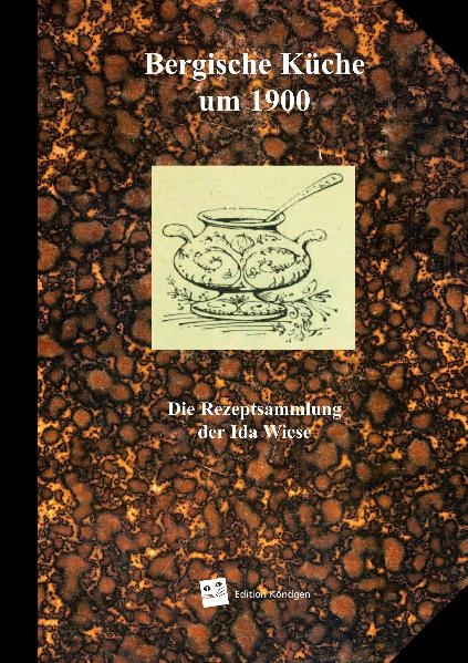 Bergische K&uuml;che um 1900 - Edeltraut Kepper-Pleger