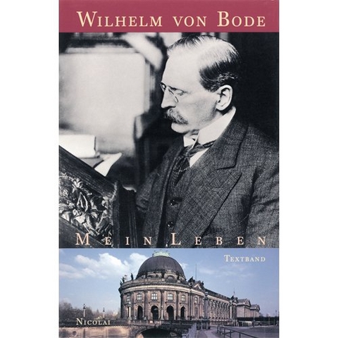 Wilhelm von Bode - Mein Leben - 