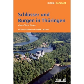 Schlösser und Burgen in Thüringen