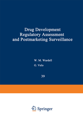 Drug Development, Regulatory Assessment, and Postmarketing Surveillance