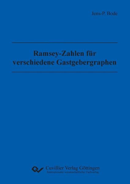 Ramsey-Zahlen f&uuml;r verschiedene Gastgebergraphen - Jens-P. Bode