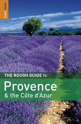 The Rough Guide to Provence & the C&ocirc;te d'Azur - Greg Ward, Neville Walker
