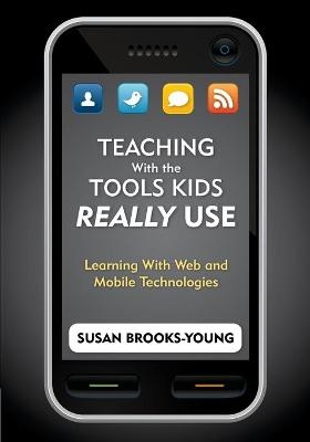 Teaching With the Tools Kids Really Use - 