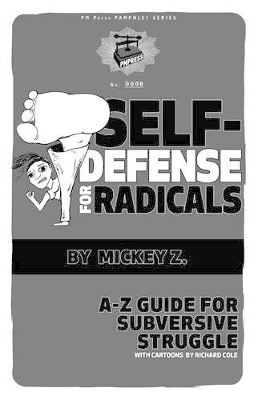 Self Defense for Radicals