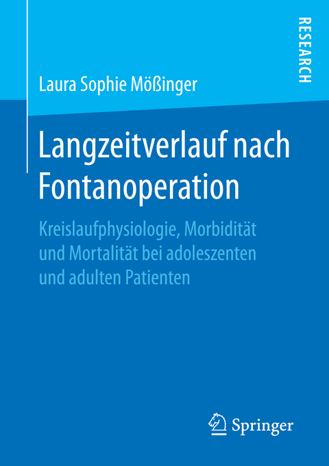 Langzeitverlauf nach Fontanoperation - Laura Sophie M&ouml;&szlig;inger