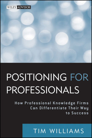 Positioning for Professionals - Tim Williams