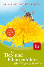 Der Tier- und Pflanzenführer für die ganze Familie