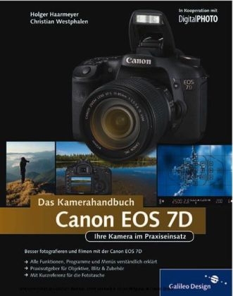 Canon EOS 7D. Das Kamerahandbuch - Holger Haarmeyer, Christian Westphalen