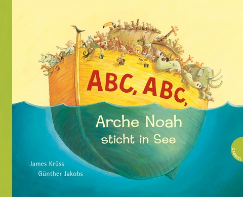 ABC, ABC, Arche Noah sticht in See - James Kr&uuml;ss