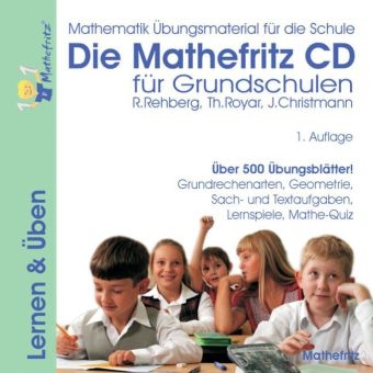Die Mathefritz CD f&uuml;r Grundschulen - J&ouml;rg Christmann, Thomas Royar, Ralf Rehberg