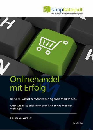Onlinehandel mit Erfolg, Band 1