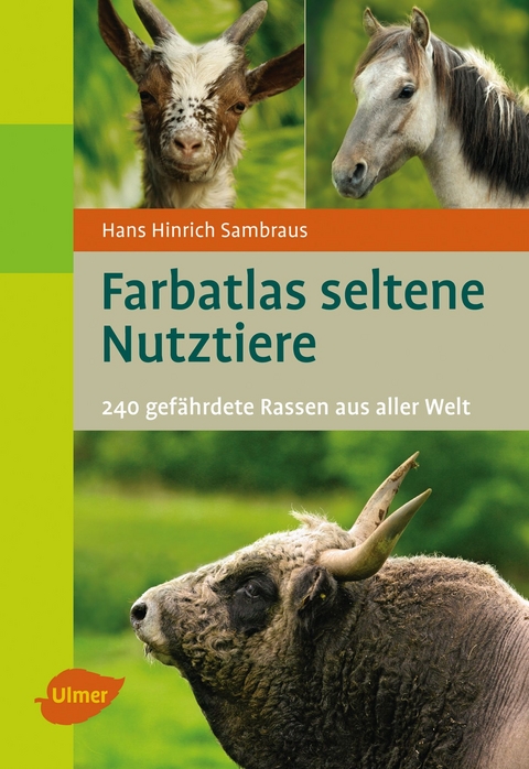 Farbatlas seltene Nutztiere - Hans Hinrich Sambraus