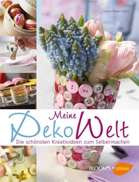 Meine Dekowelt - Karen Meier-Ebert