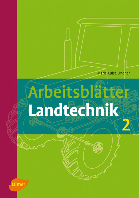 Arbeitsbl&auml;tter Landtechnik 2 - Marie-Luise Lindner