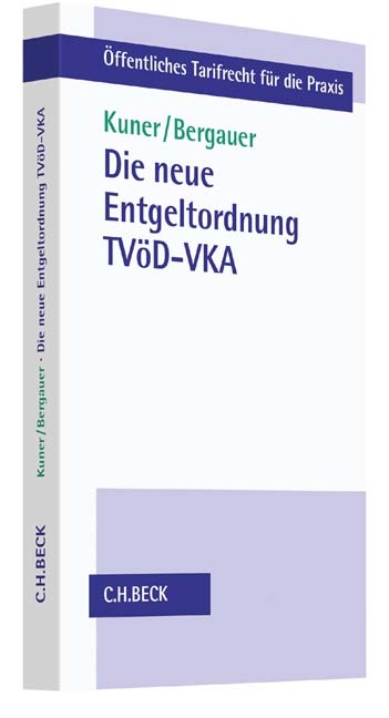 Die neue Entgeltordnung TV&ouml;D-VKA - Markus Kuner, Heinz Peter Bergauer
