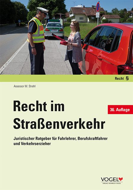 Recht im Stra&szlig;enverkehr - Assessor Martin Strehl