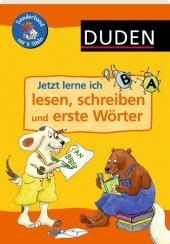 Jetzt lerne ich lesen, schreiben und erste Wörter