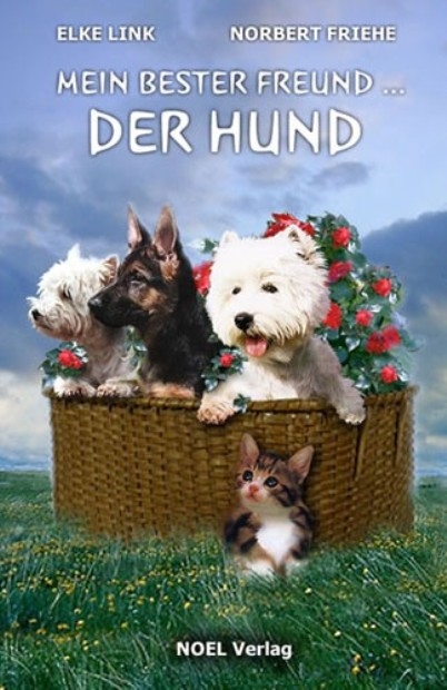 Mein bester Freund ist der Hund - Elke Link, Norbert Friehe