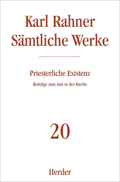 Priesterliche Existenz - Karl Rahner