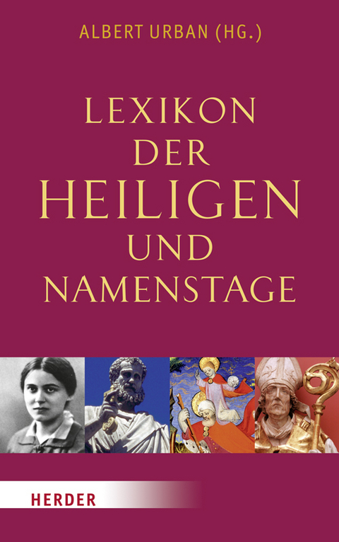 Lexikon der Heiligen und Namenstage - 