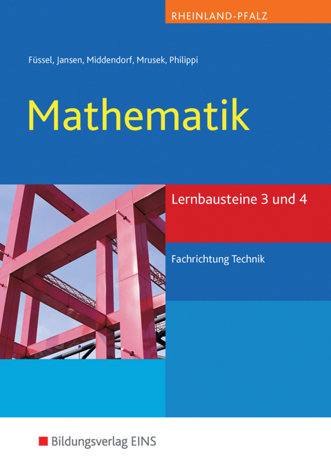 Mathematik / Mathematik Lernbausteine Rheinland-Pfalz - Kunibert F&uuml;ssel, Reinhard Jansen, William Middendorf, Dietmar Mrusek, Artur Philippi
