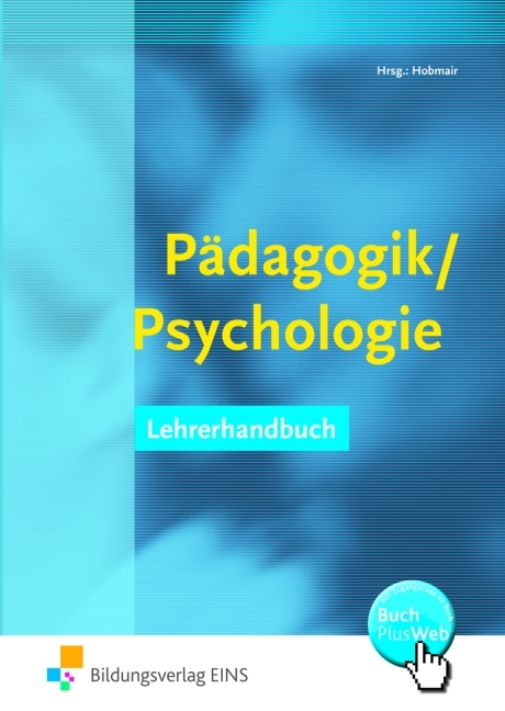 P&auml;dagogik/Psychologie f&uuml;r die berufliche Oberstufe - Hermann Hobmair