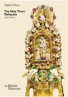 The Holy Thorn Reliquary