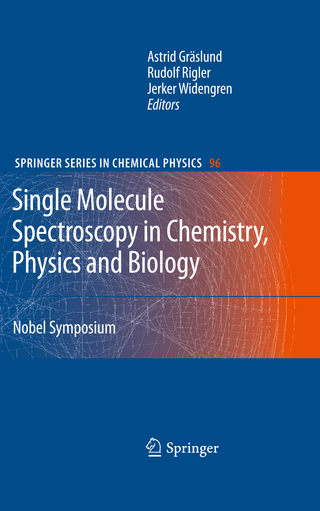 Single Molecule Spectroscopy in Chemistry, Physics and Biology