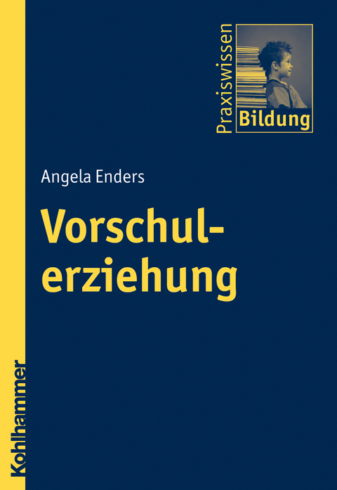 Vorschulerziehung - Angela Enders