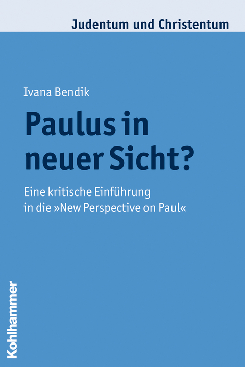 Paulus in neuer Sicht? - Ivana Bendik