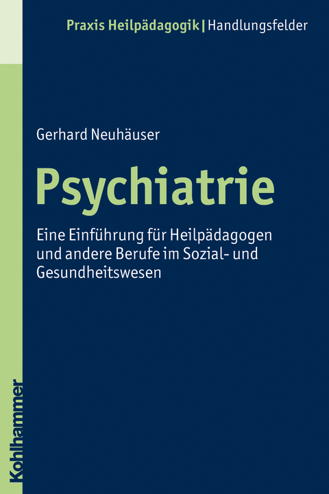 Psychiatrie - Gerhard Neuh&auml;user