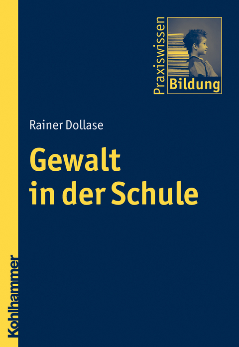 Gewalt in der Schule - Rainer Dollase