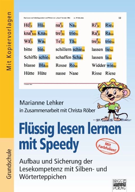 Brigg: Deutsch - Grundschule - Anfangsunterricht / Fl&uuml;ssig lesen lernen mit Speedy - Marianne Lehker