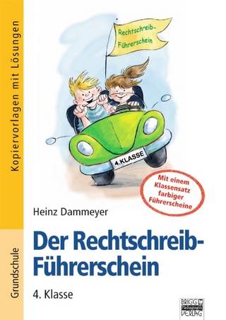 Der Rechtschreib-Führerschein / 4. Klasse - Kopiervorlagen mit Lösungen