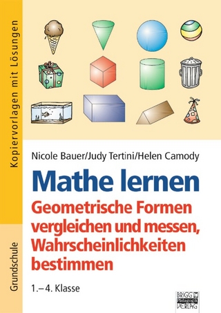 Mathe lernen / 1.-4. Klasse - Geometrische Formen vergleichen und messen, Wahrscheinlichkeiten bestimmen