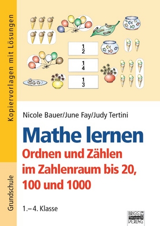 Mathe lernen / 1.-4. Klasse - Ordnen und Zählen im Zahlenraum bis 20, 100 und 1000