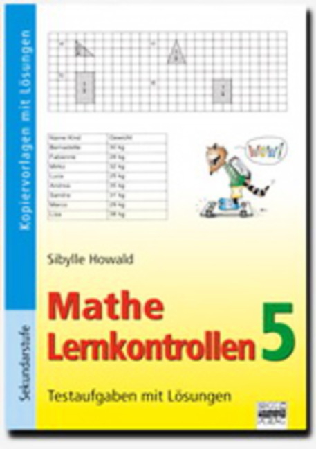Mathe Lernkontrollen / Band 5 - Testaufgaben mit L&ouml;sungen