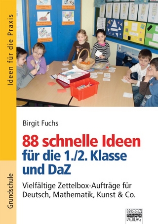 Ideen für die Praxis - Grundschule / 88 schnelle Ideen für die 1./2. Klasse und DaZ