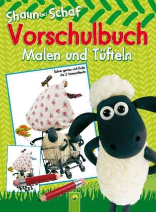Shaun das Schaf: Vorschulbuch Malen und Tüfteln