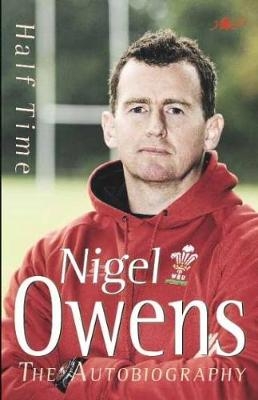 Half Time - The Autobiography (Paperback) - Nigel Owens