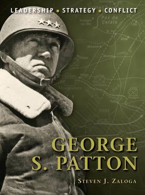 George S. Patton - Steven J. Zaloga