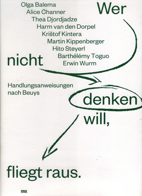 Wer nicht denken will, fliegt raus.