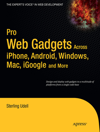 Pro Web Gadgets for Mobile and Desktop