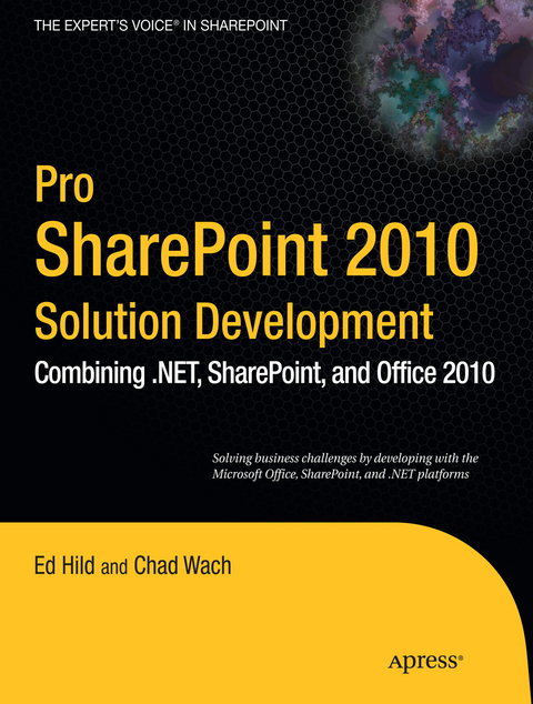 Pro SharePoint 2010 Solution Development - Ed Hild, Chad Wach