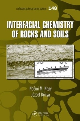 Interfacial Chemistry of Rocks and Soils - Noemy Nagy, J&oacute;zsef K&oacute;nya